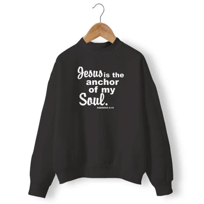 Lords Guidance Earrings Christian Sweatshirt br Jesus Is The Anchor
